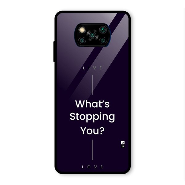 What Stopping You Glass Back Case for Poco X3 Pro