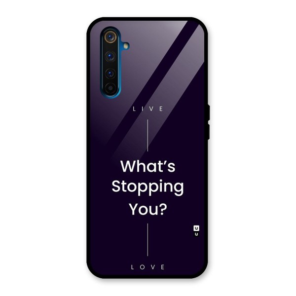 What Stopping You Glass Back Case for Realme 6 Pro