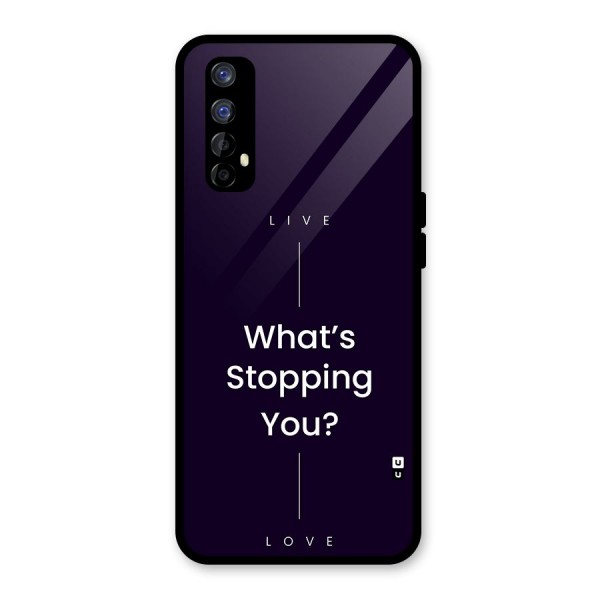 What Stopping You Glass Back Case for Realme 7