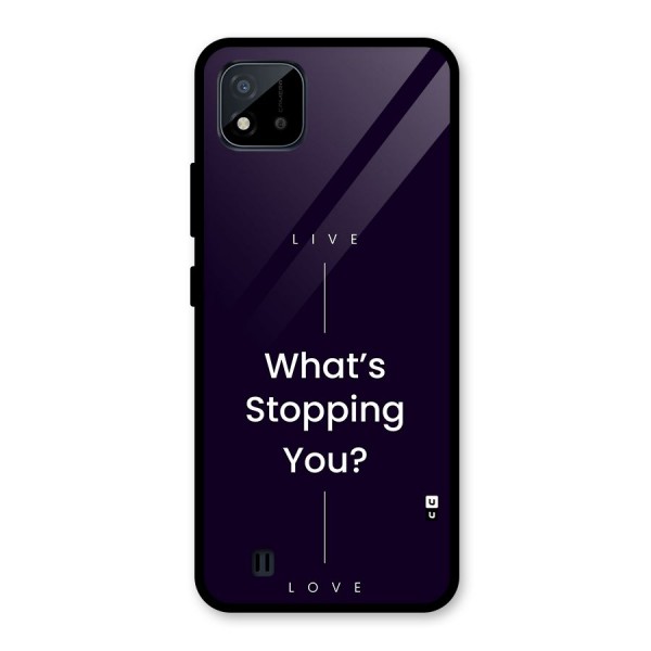 What Stopping You Glass Back Case for Realme C11 2021