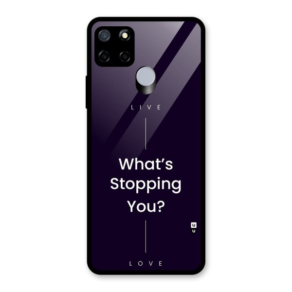 What Stopping You Glass Back Case for Realme Narzo 20