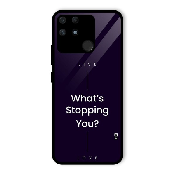 What Stopping You Glass Back Case for Realme Narzo 50A