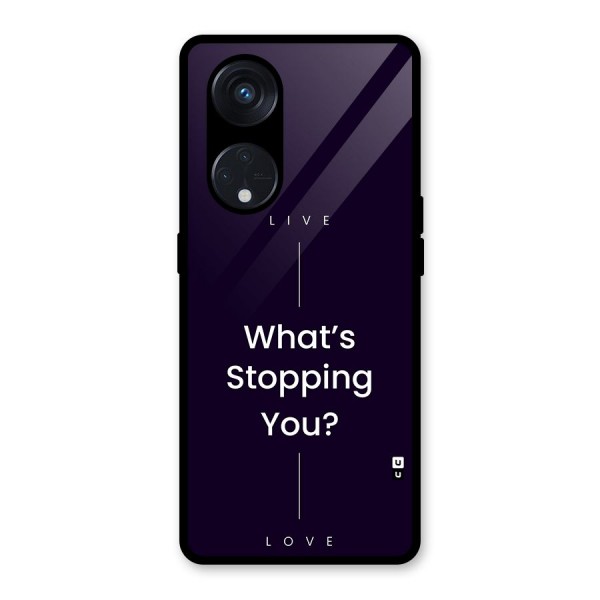 What Stopping You Glass Back Case for Reno8 T 5G