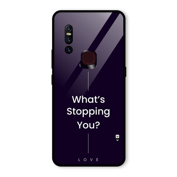 What Stopping You Glass Back Case for Vivo V15