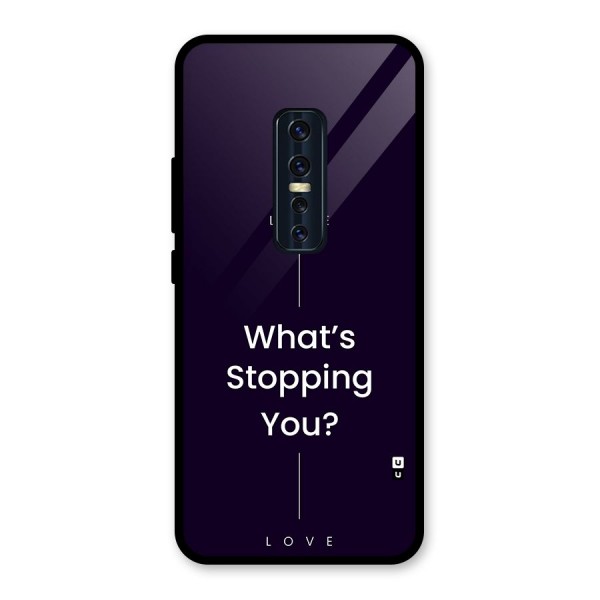 What Stopping You Glass Back Case for Vivo V17 Pro