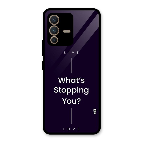 What Stopping You Glass Back Case for Vivo V23 5G