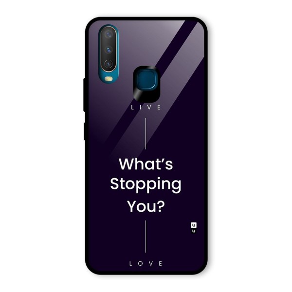 What Stopping You Glass Back Case for Vivo Y12