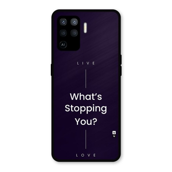 What Stopping You Metal Back Case for Oppo F19 Pro