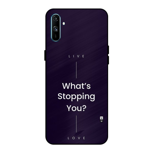 What Stopping You Metal Back Case for Realme C3