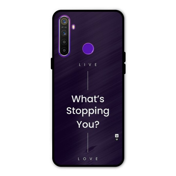 What Stopping You Metal Back Case for Realme Narzo 10