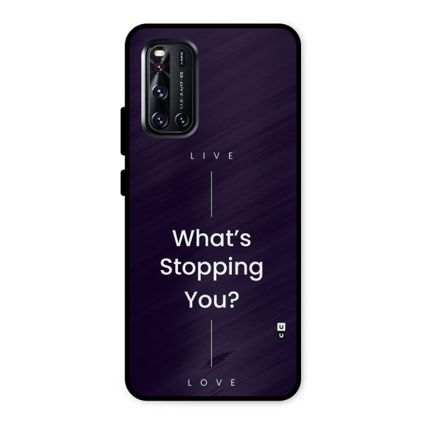 What Stopping You Metal Back Case for Vivo V19