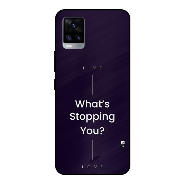 What Stopping You Metal Back Case for Vivo V20 2021