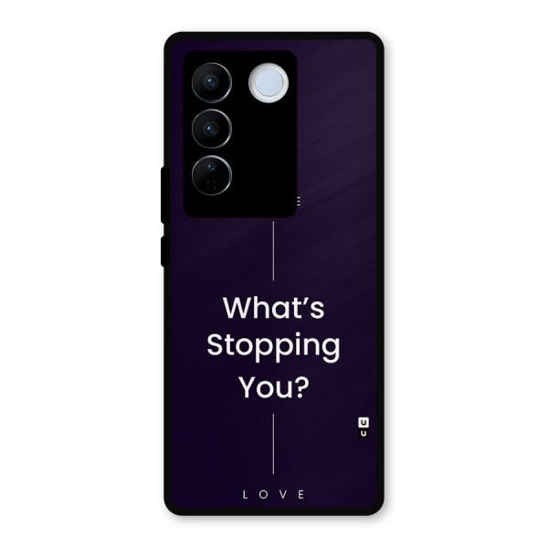 What Stopping You Metal Back Case for Vivo V27 Pro