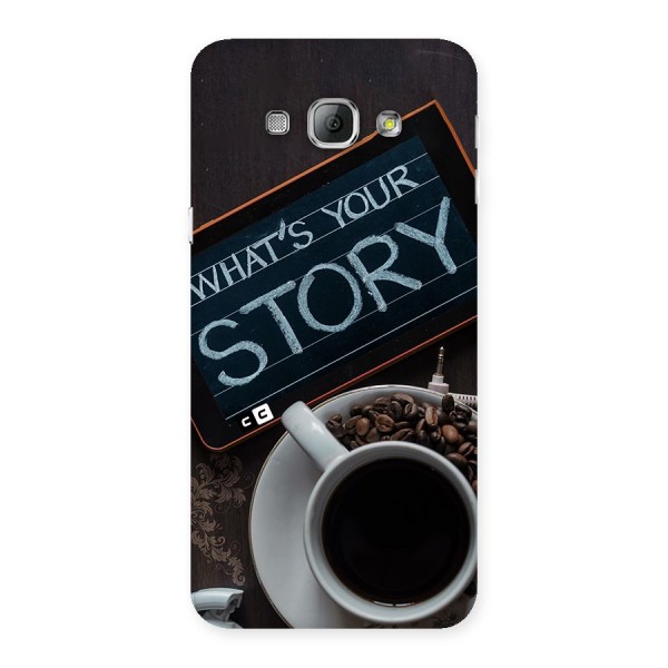 Whats Your Story Back Case for Galaxy A8