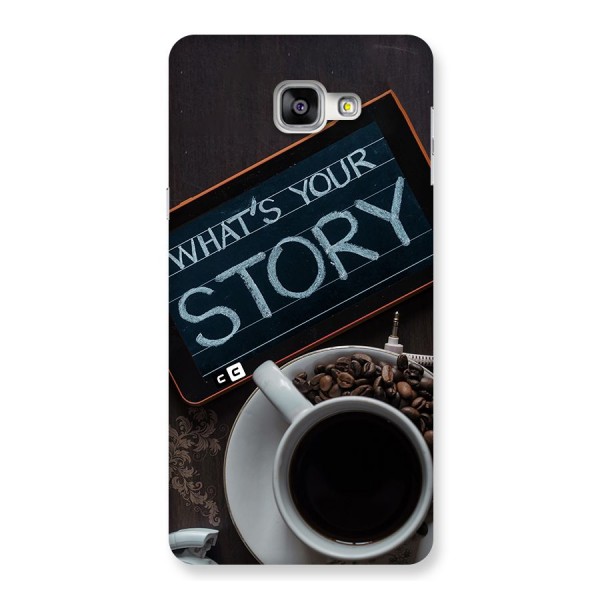 Whats Your Story Back Case for Galaxy A9