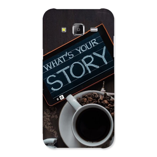 Whats Your Story Back Case for Galaxy J5