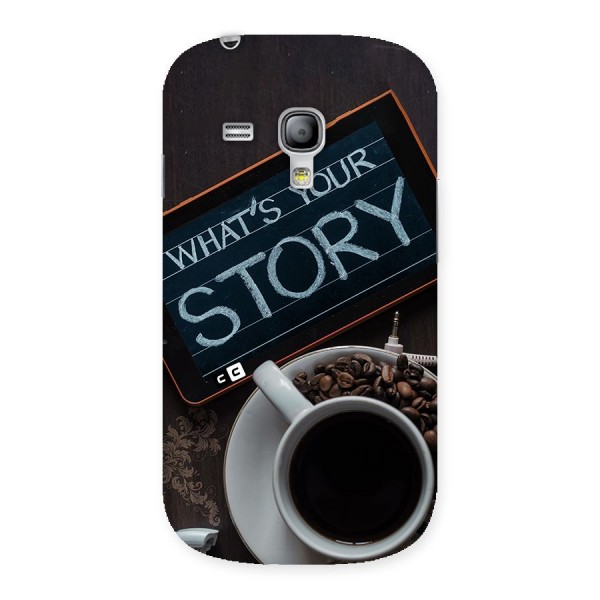 Whats Your Story Back Case for Galaxy S3 Mini