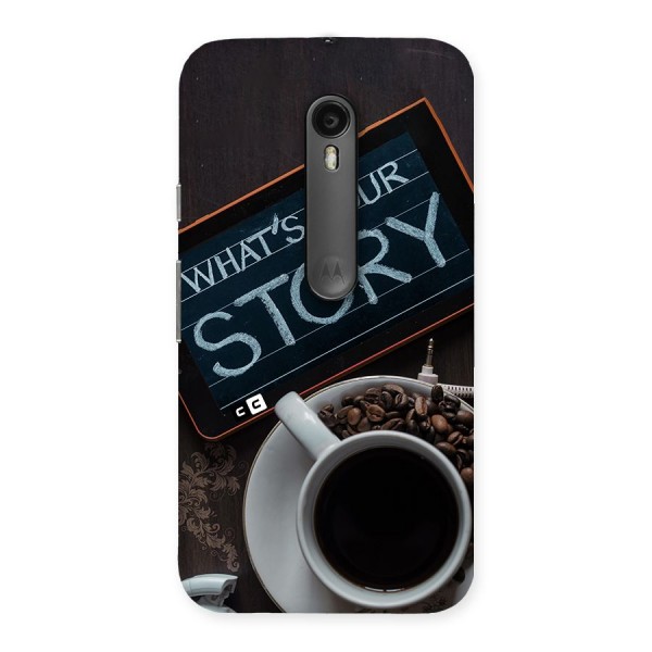 Whats Your Story Back Case for Moto G3