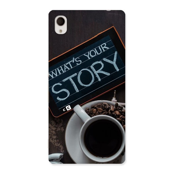 Whats Your Story Back Case for Xperia M4