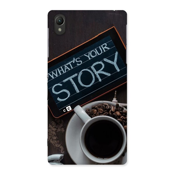 Whats Your Story Back Case for Xperia Z2
