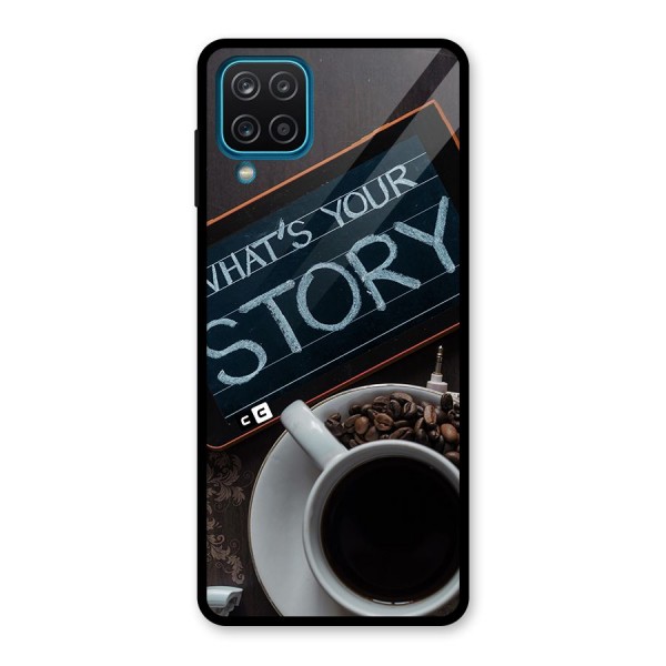 Whats Your Story Glass Back Case for Galaxy A12