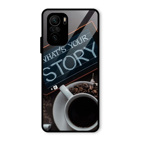 Whats Your Story Glass Back Case for Mi 11x