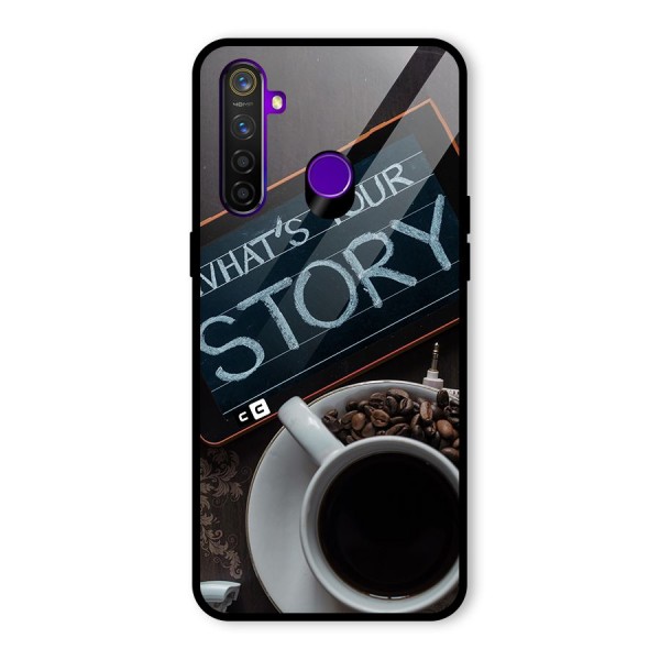 Whats Your Story Glass Back Case for Realme 5 Pro