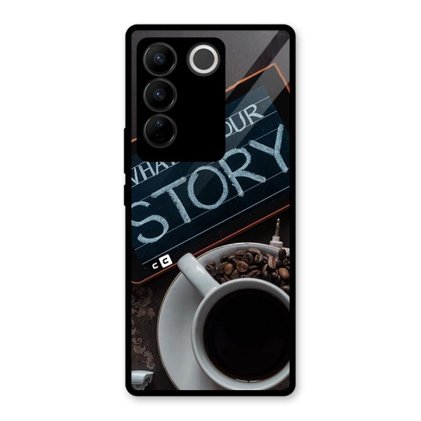 Whats Your Story Glass Back Case for Vivo V27