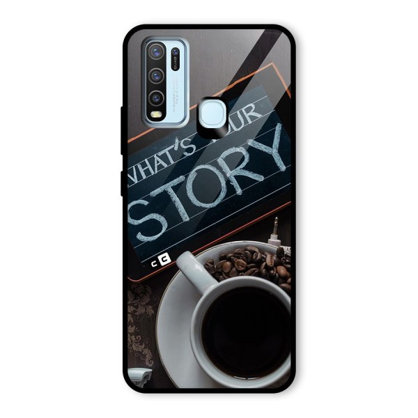 Whats Your Story Glass Back Case for Vivo Y50