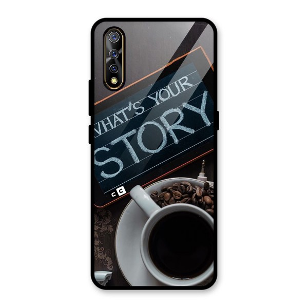 Whats Your Story Glass Back Case for Vivo Z1x