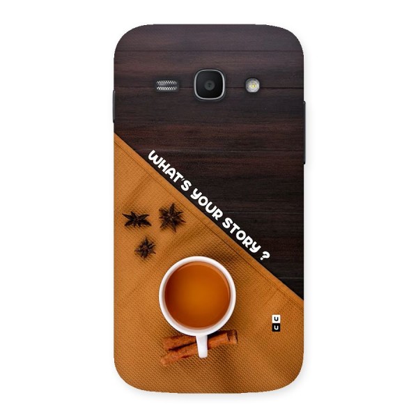 Whats Your Tea Story Back Case for Galaxy Ace3