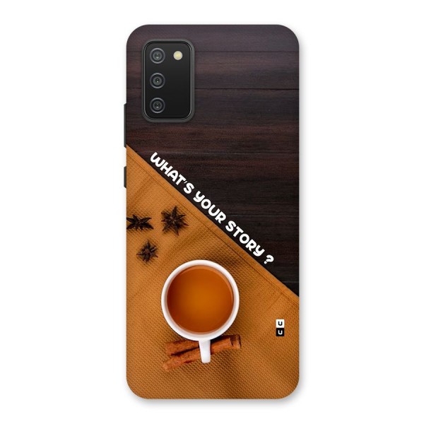 Whats Your Tea Story Back Case for Galaxy F02s