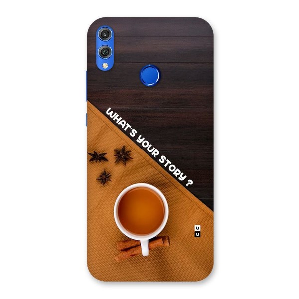 Whats Your Tea Story Back Case for Honor 8X