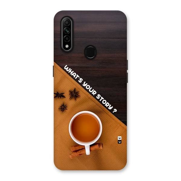 Whats Your Tea Story Back Case for Oppo A31