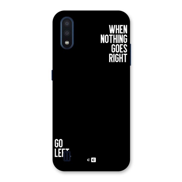 When Nothing Goes Right Back Case for Galaxy M01