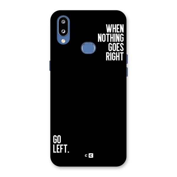 When Nothing Goes Right Back Case for Galaxy M01s