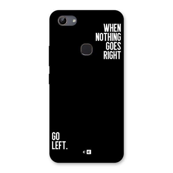 When Nothing Goes Right Back Case for Vivo Y81