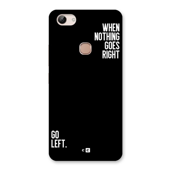 When Nothing Goes Right Back Case for Vivo Y83