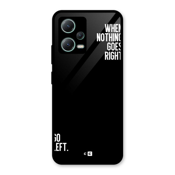 When Nothing Goes Right Glass Back Case for Poco X5