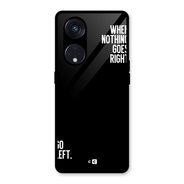 When Nothing Goes Right Glass Back Case for Reno8 T 5G