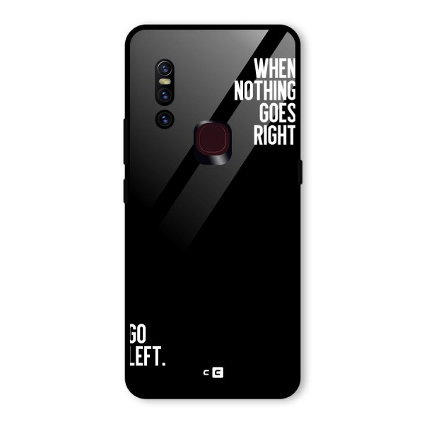 When Nothing Goes Right Glass Back Case for Vivo V15