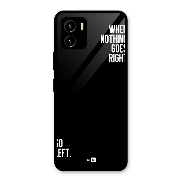 When Nothing Goes Right Glass Back Case for Vivo Y15s