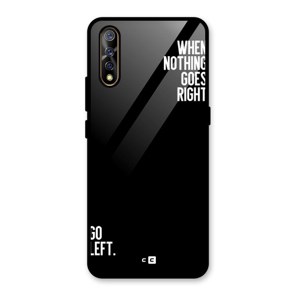 When Nothing Goes Right Glass Back Case for Vivo Z1x