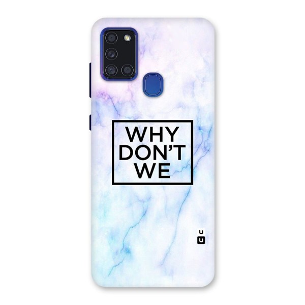 Why Dont We Back Case for Galaxy A21s