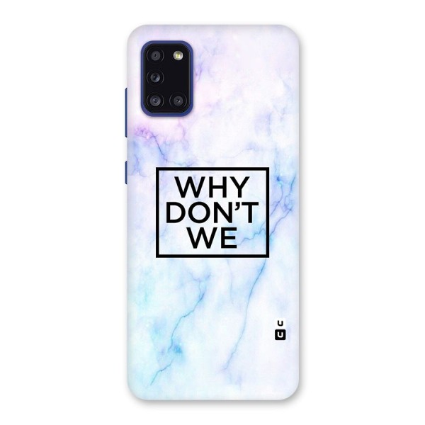 Why Dont We Back Case for Galaxy A31