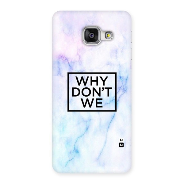 Why Dont We Back Case for Galaxy A3 2016