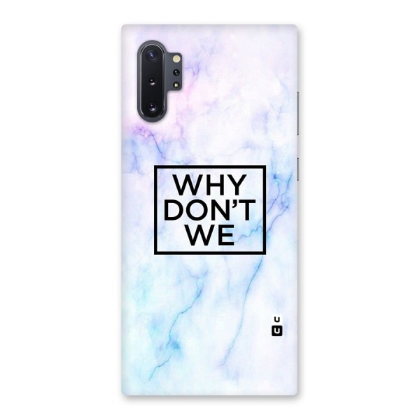 Why Dont We Back Case for Galaxy Note 10 Plus