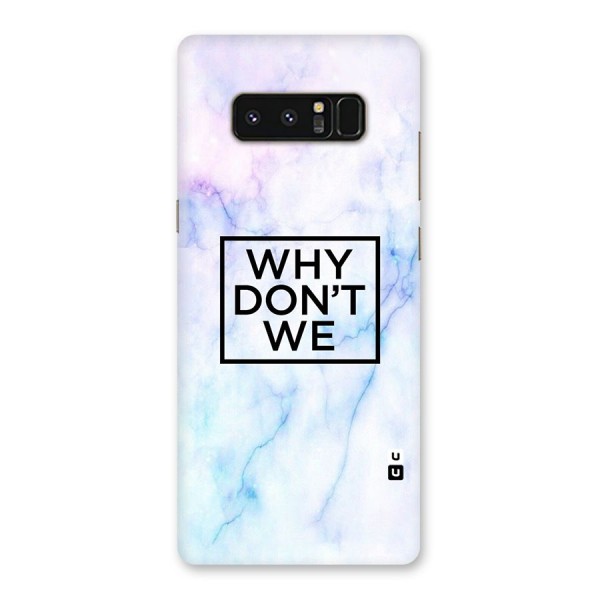 Why Dont We Back Case for Galaxy Note 8