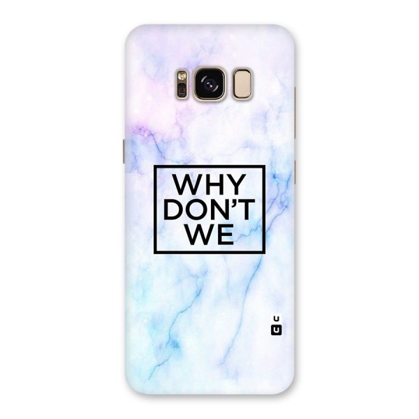 Why Dont We Back Case for Galaxy S8