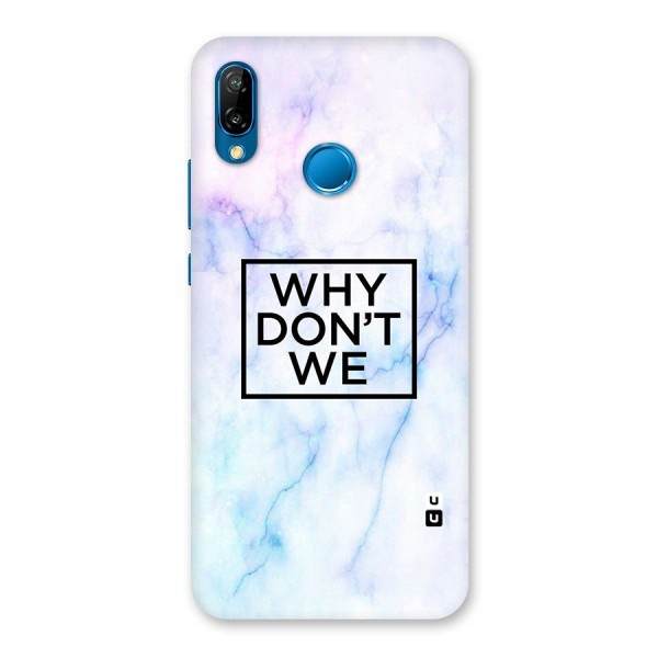 Why Dont We Back Case for Huawei P20 Lite